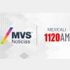 MVS Noticias 1120 AM Mexicali